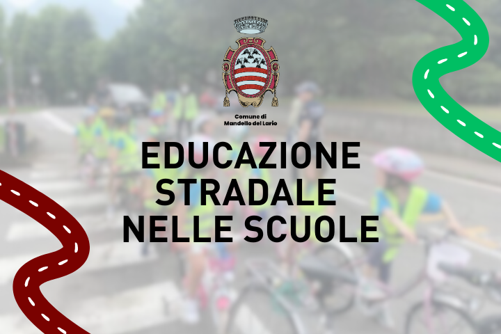 MANDELLO, AL VIA IL NUOVO CORSO DI EDUCAZIONE STRADALE ALLE PRIMARIE