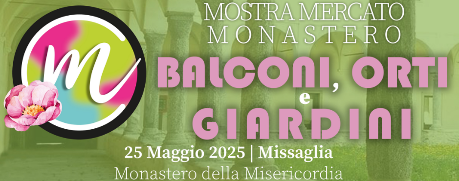 MISSAGLIA: “BALCONI, ORTI & GIARDINI” PROTAGONISTI AL MONASTERO