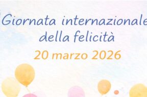Giornata internazionale della felicità 2026