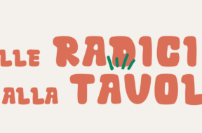 A Galbiate “Dalle Radici alla Tavola”