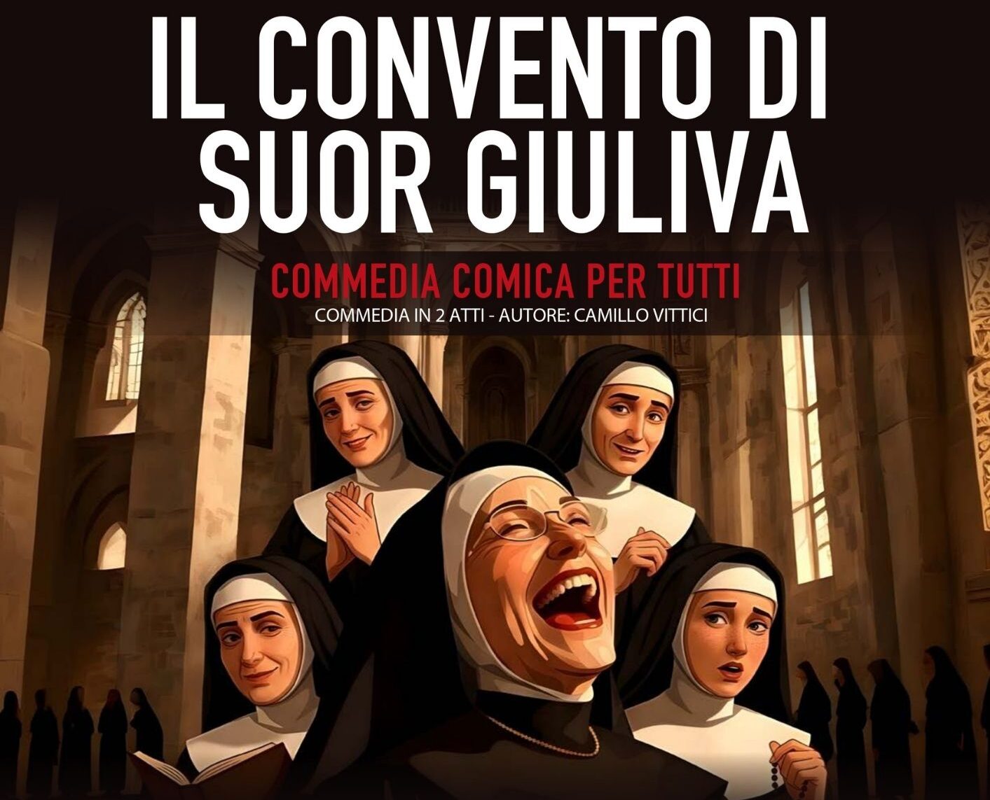 RISATE E SOLIDARIETÀ AD ANNONE BRIANZA: IN SCENA LA COMMEDIA “IL CONVENTO DI SUOR GIULIVA”