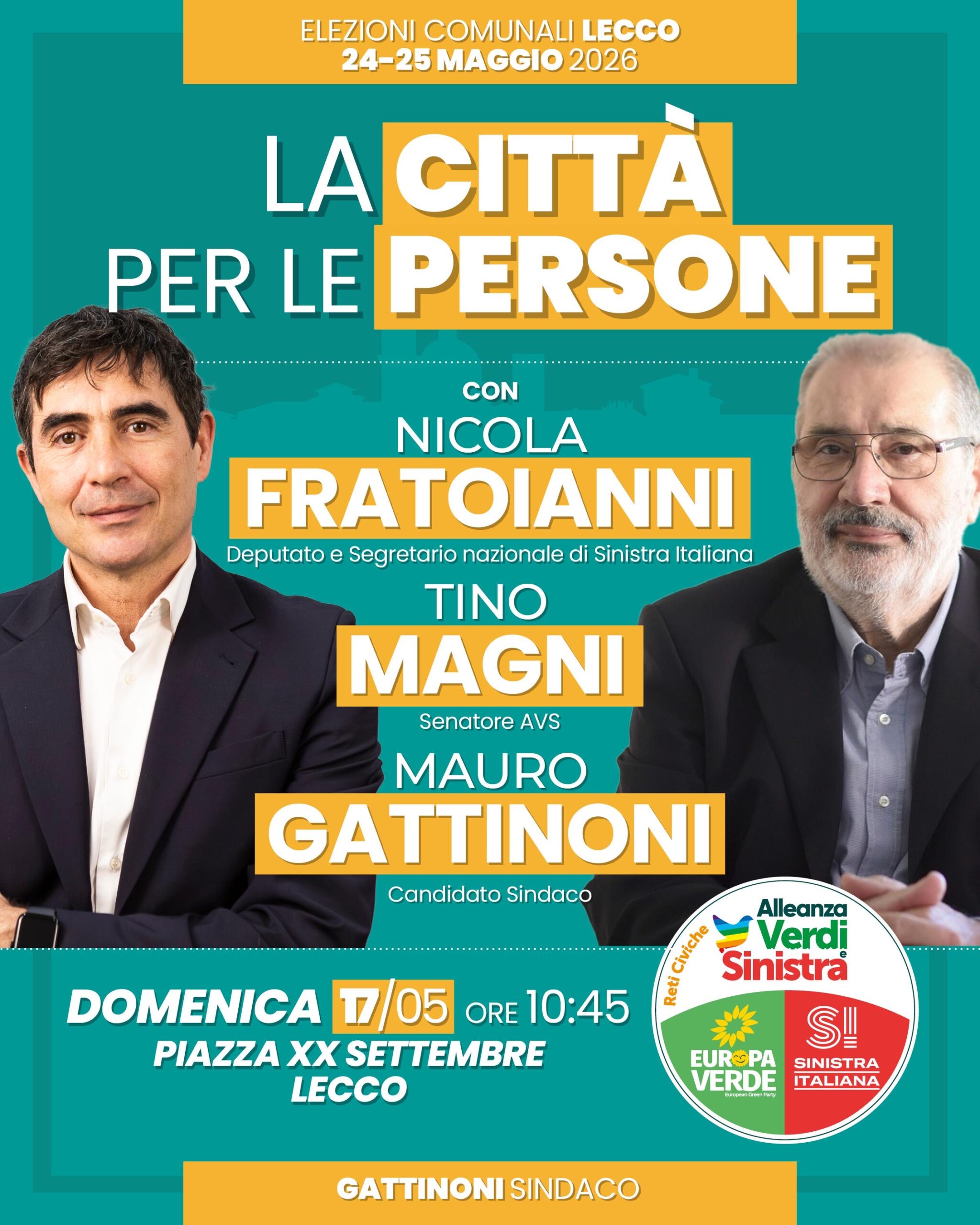 ELEZIONI COMUNALI DI LECCO: IL 17 MAGGIO L’INIZIATIVA PUBBLICA CON NICOLA FRATOIANNI E TINO MAGNI