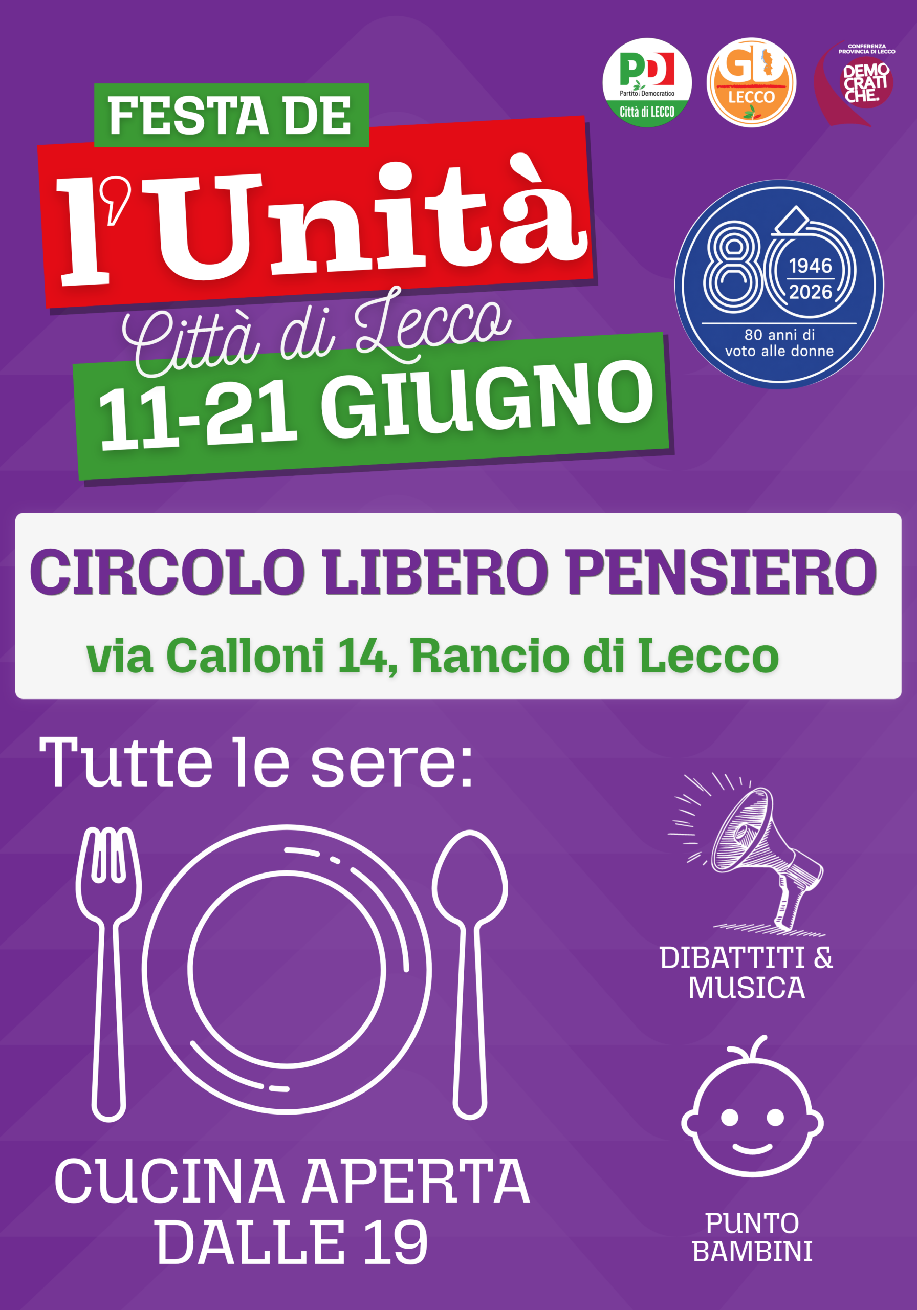 TORNA LA FESTA DE L’UNITA’ CITTA’ DI LECCO:DALL’11 AL 21 GIUGNO AL CIRCOLO LIBERO PENSIERO DI RANCIO.
