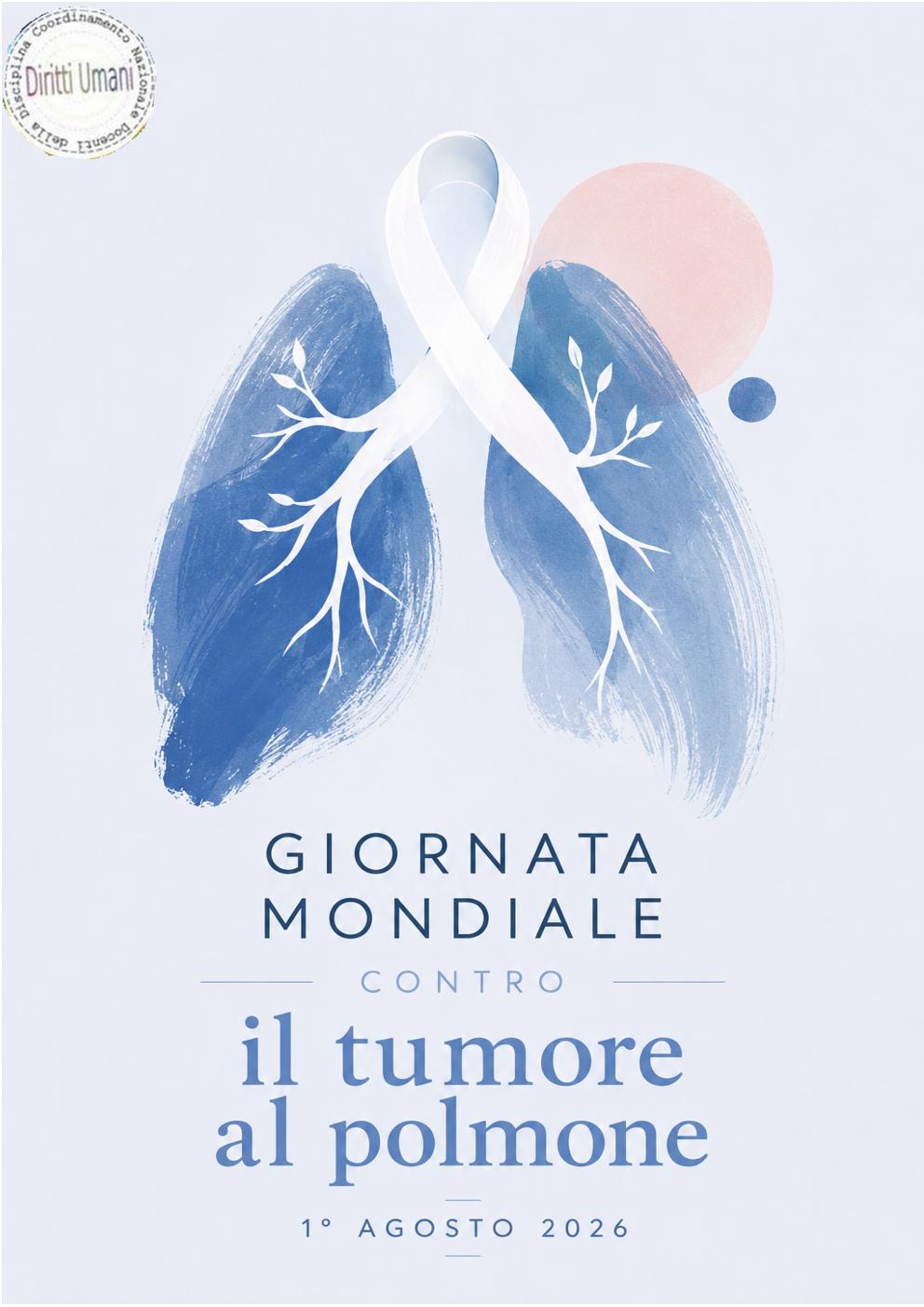 GIORNATA MONDIALE DI PREVENZIONE DEL TUMORE AL POLMONE: SCUOLE AL CENTRO DELLA PROPOSTA DEL CNDDU