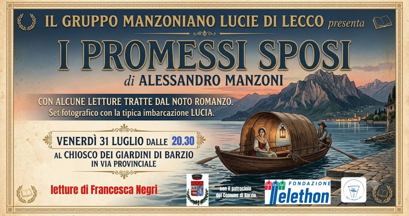 BARZIO: IL 31 LUGLIO LETTURE DAL ROMANZO I PROMESSI SPOSI DI ALESSANDRO MANZONI