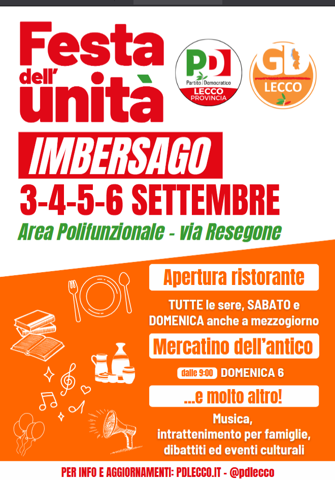 IMBERSAGO TORNA LA FESTA DELL’UNITA’: 4 GIORNI DI POLITICA CULTURA E MUSICA