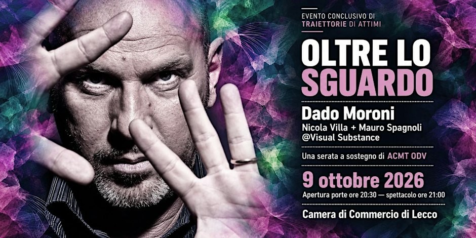 “OLTRE LO SGUARDO”, MUSICA E IMMAGINI PER CHIUDERE IL PROGETTO TRAIETTORIE DI ATTIMI